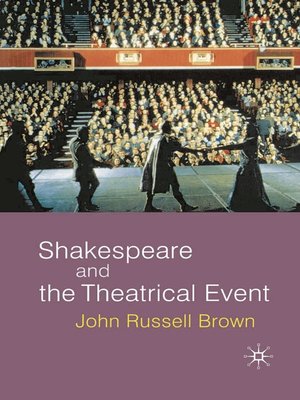 cover image of Shakespeare and the Theatrical Event